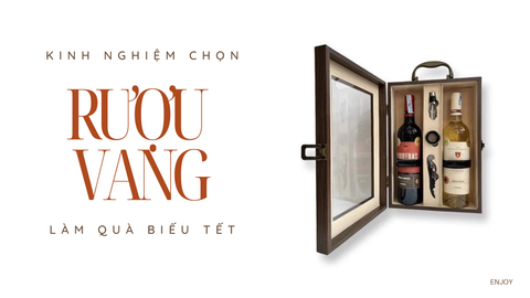 cam nang qua tet kinh nghiem chon ruou vang lam qua bieu tet